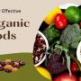 Super Effective Organic Foods