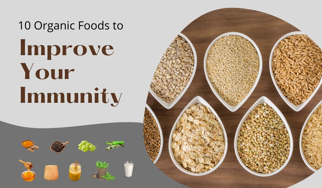 Organic Foods for Immunity