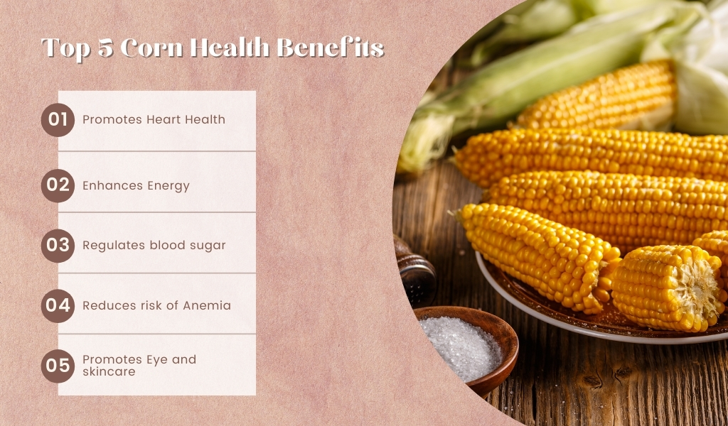 top 5 corn health benefits